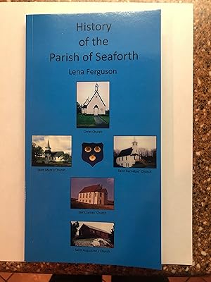 HISTORY OF THE PARISH OF SEAFORTH