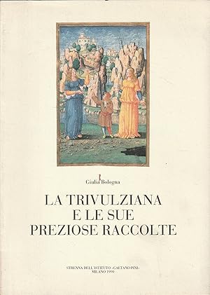 Imagen del vendedor de La Trivulziana e le sue preziose raccolte a la venta por Messinissa libri