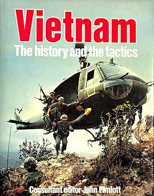 Seller image for Vietnam: The History and the Tactics for sale by M Godding Books Ltd