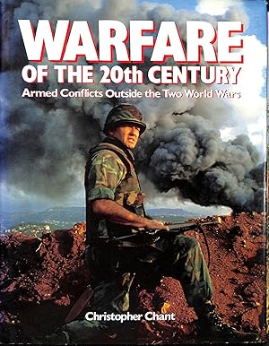 Seller image for Warfare of the 20th Century: Armed Conflicts Outside the Two World Wars for sale by M Godding Books Ltd