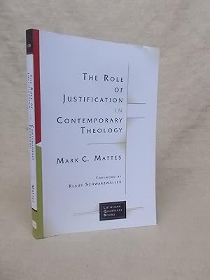 Image du vendeur pour THE ROLE OF JUSTIFICATION IN CONTEMPORARY THEOLOGY mis en vente par Gage Postal Books