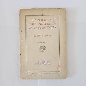 Imagen del vendedor de GRANDEZA Y SERVIDUMBRE DE LA INTELIGENCIA a la venta por LIBRERIA CLIO