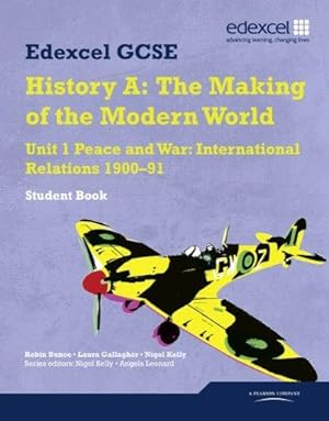 Bild des Verkufers fr Edexcel GCSE Modern World History Unit 1 Peace and War: International Relations 1900-91 Student Book (Modern World History Texts) zum Verkauf von WeBuyBooks