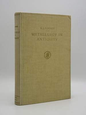 Metallurgy in Antiquity: A Notebook for Archaeologist and Technologists [SIGNED]