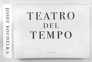 Josef Koudelka. Teatro del tempo. Testi di Erri De Luca. Peliti Associati 2003