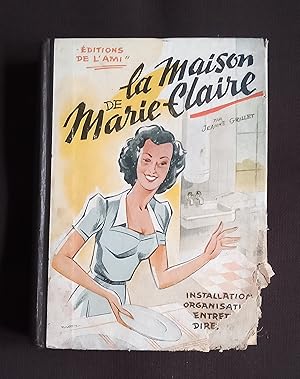 Image du vendeur pour La maison de Marie-Claire mis en vente par Librairie Ancienne Zalc