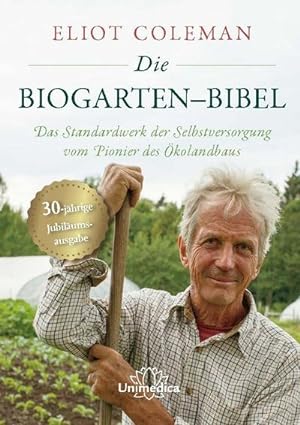 Bild des Verkufers fr Die Biogarten-Bibel zum Verkauf von Rheinberg-Buch Andreas Meier eK