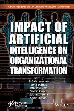 Seller image for Impact of Artificial Intelligence on Organizational Transformation for sale by GreatBookPrices