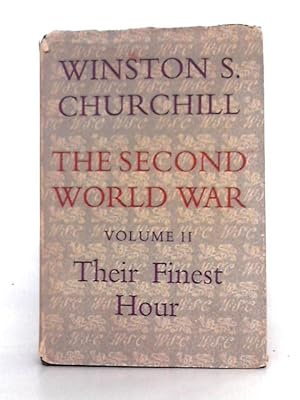 Seller image for The Second World War; Volume II, Their Finest Hour for sale by World of Rare Books