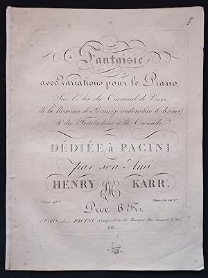 Immagine del venditore per Fantaisie avec variations pour le piano sur l'air du Carnaval de Venise de la romance de Pacini (je voudrais bien le deviner) et du troubadour  la croisade. Oeuvre 43eme. venduto da Flix ALBA MALZIEU