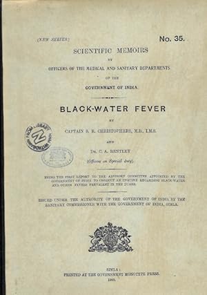 Black-Water Feverbeing the first report to the Advisory Committee appointed by the Government of ...