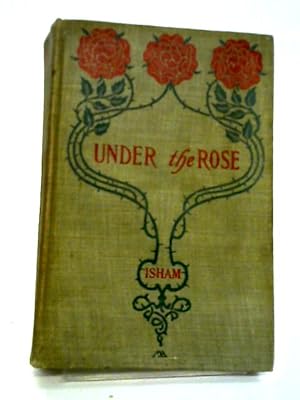 Image du vendeur pour Under the Rose mis en vente par World of Rare Books