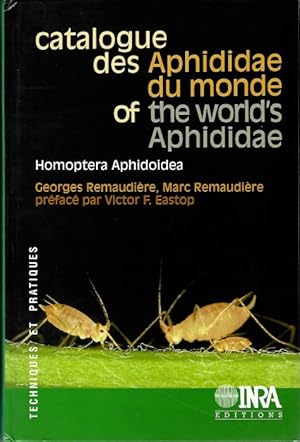 Catalogue des Aphididae du Monde Catalogue of the World's Aphididae: Homoptera Aphidoidea