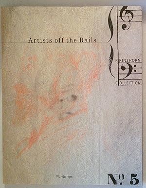 Seller image for Artists off the Rails | Prinzhorn Collection for sale by *bibliosophy*