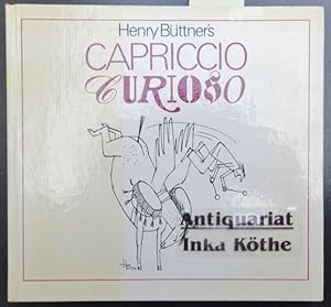 Henry Büttners Capriccio curioso : Witzzeichnungen über Musik, Musiker und Musikenthusiasten -