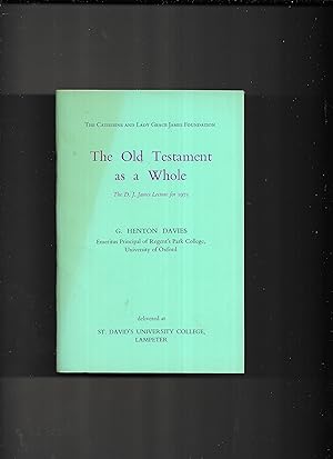 Seller image for The Old Testament as a whole : the D.J. James lecture for 1975 for sale by Gwyn Tudur Davies