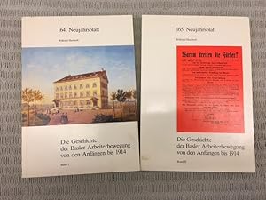 Die Geschichte der Basler Arbeiterbewegung von den Anfängen bis 1914. 164. und 165. Neujahrsblatt...