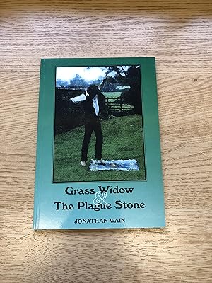 Seller image for GRASS WIDOW & THE PLAGUE STONE for sale by Old Hall Bookshop, ABA ILAB PBFA BA