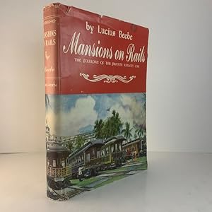 Seller image for Mansions on Rails: The Folklore of the Private Railway Car for sale by Sparrow's Bookshop, IOBA
