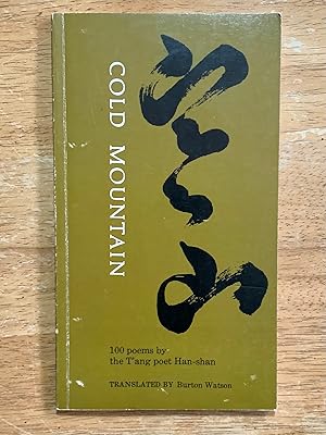 Cold Mountain: 100 Poems by the T'ang poet Han-Shan