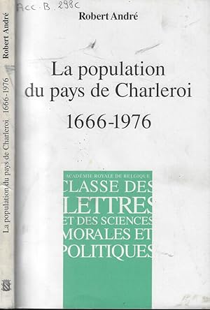 Bild des Verkufers fr La population du pays de Charleroi 1666-1976 zum Verkauf von Biblioteca di Babele