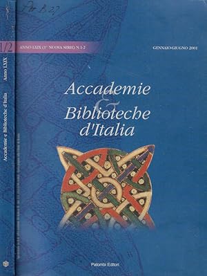 Bild des Verkufers fr Accademie e Biblioteche d'Italia Anno 2001 n. 1-2 zum Verkauf von Biblioteca di Babele