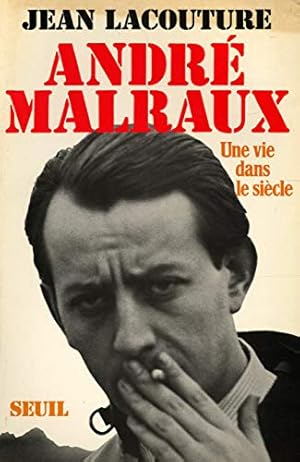 Image du vendeur pour Andr Malraux Une vie dans le sicle / Jean Lacouture / Rf8930 mis en vente par Ammareal