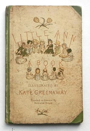 Seller image for Little Ann and other poems. Illustrated by Kate Greenaway. Printed in coulours by Edmund Evans. for sale by Buch- und Kunst-Antiquariat Flotow GmbH