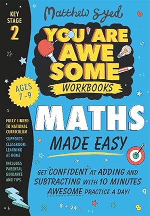 Image du vendeur pour Maths Made Easy: Get confident at adding and subtracting with 10 minutes' awesome practice a day! (Paperback) mis en vente par Grand Eagle Retail