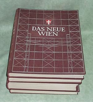 Das neue Wien. Städtewerk. Hrsg. unter offizieller Mitwirkung der Gemeinde Wien.