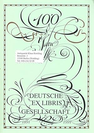 Exlibriskunst und Graphik ---- Jahrbuch 1991 - 100 Jahre Deutsche Exllibris Gesellschaft 1891 - 1991