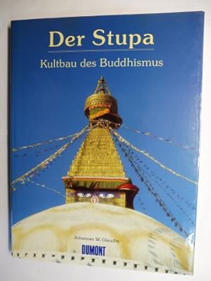 Bild des Verkufers fr Der Stupa - Kultbau des Buddhismus. zum Verkauf von Antiquariat am Ungererbad-Wilfrid Robin