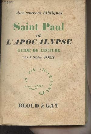 Seller image for Saint Paul et l'apocalypse guide de lecture - "Aux sources bibliques" - Pour notre temps/La vie intrieure for sale by Le-Livre