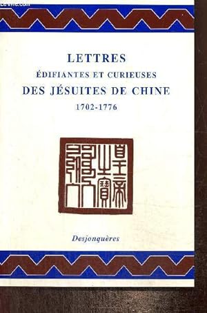 Bild des Verkufers fr Letters difiantes et curieuses des Jsuites de Chine, 1702-1776 zum Verkauf von Le-Livre