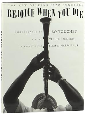 Seller image for Rejoice When You Die: the New Orleans Jazz Funerals for sale by Kenneth Mallory Bookseller ABAA