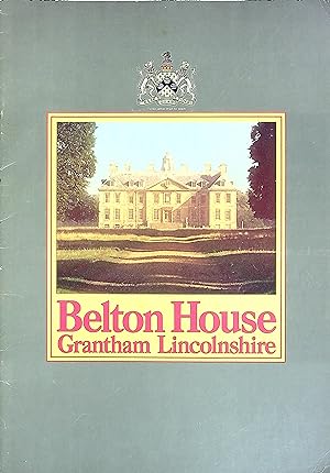 Bild des Verkufers fr Belton House, Grantham, Lincolnshire zum Verkauf von Wonder Book