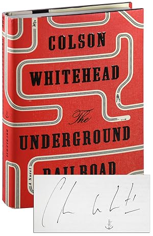 Seller image for THE UNDERGROUND RAILROAD: A NOVEL - SIGNED for sale by Captain Ahab's Rare Books, ABAA