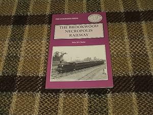 The Brookwood Necropolis Railway (Locomotion Papers)