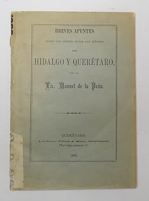 Breves Apuntes Sobre Los Limites Entre Los Estados De Hidalgo Y Querétaro