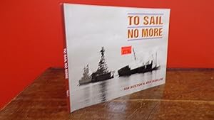 Seller image for To Sail No More for sale by Tilly's Bookshop