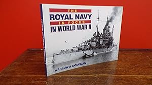 The Royal Navy In Focus In World War II