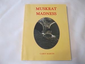 Seller image for Muskrat Madness for sale by ABC:  Antiques, Books & Collectibles