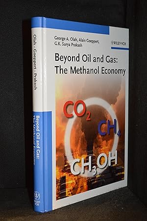 Image du vendeur pour Beyond Oil and Gas: The Methanol Economy mis en vente par Burton Lysecki Books, ABAC/ILAB