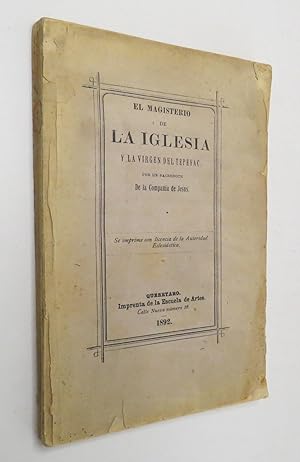 El Magisterio De La Iglesia Y La Virgen Del Tepeyac