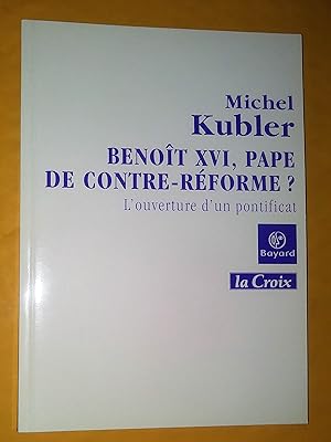 Bild des Verkufers fr Benot XVI, pape de contre-rforme? L'ouverture d'un pontificat zum Verkauf von Livresse