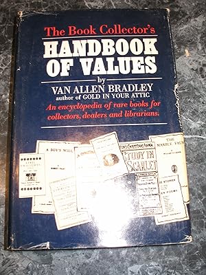 Seller image for The Book Collector's Handbook of Values for sale by North American Rarities