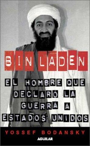 Imagen del vendedor de Bin Laden: El Hombre Que Declar? La Guerra a Estados Unidos a la venta por Green Libros