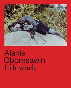 Seller image for Alanis Obomsawin : Lifework for sale by GreatBookPrices