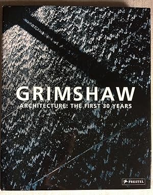 Immagine del venditore per Grimshaw - Architecture: The First 30 Years venduto da Karen Jakobsen (Member of the PBFA)