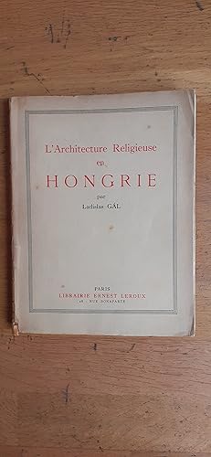 Image du vendeur pour L ARCHITECTURE RELIGIEUSE EN HONGRIE. mis en vente par Librairie Sainte-Marie